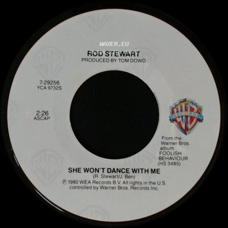Rod Stewart - Infatuation / She Won't Dance With Me side B