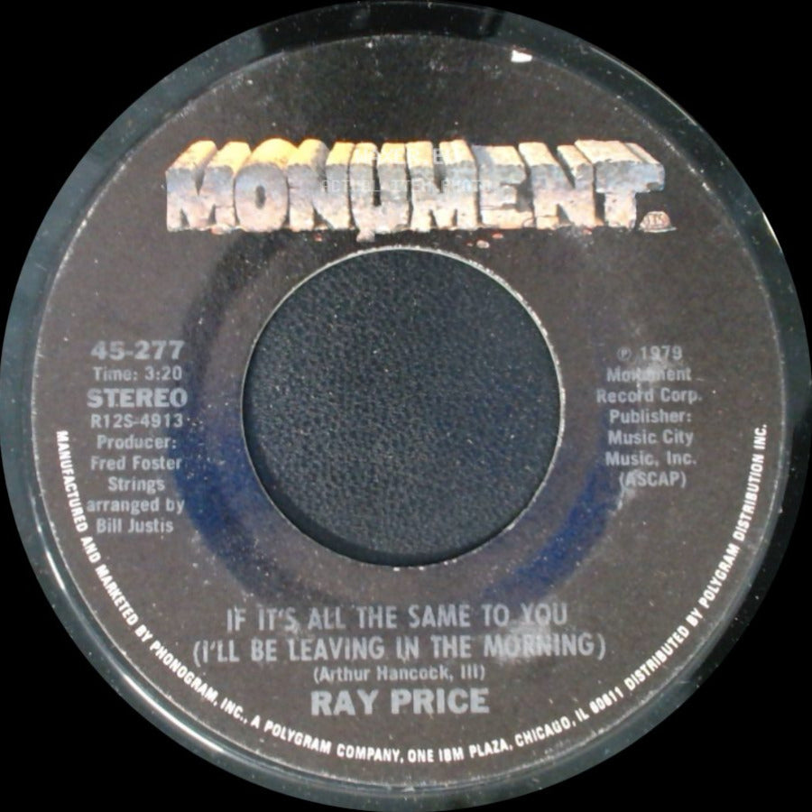 Ray Price - If It's All The Same To You (I'll Be Leaving In The Morning) / There's Always Me side A