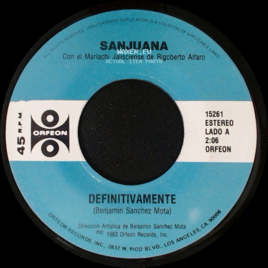 Sanjuana Con El Mariachi Jalisciense De Rigoberto Alfaro / Sanjuana - Definitivamente / El Viejo side A