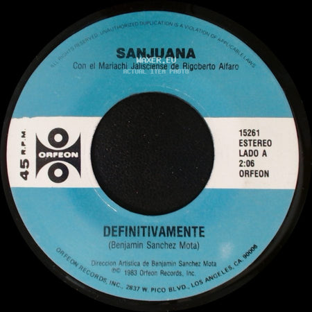 Sanjuana Con El Mariachi Jalisciense De Rigoberto Alfaro / Sanjuana - Definitivamente / El Viejo side A