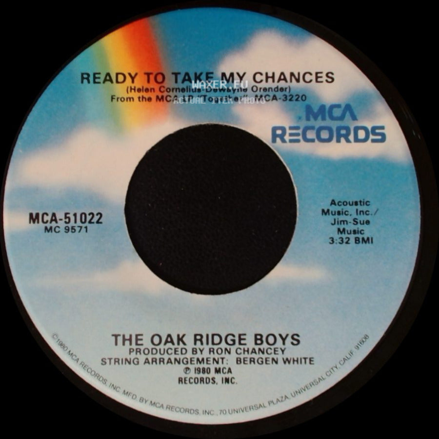 The Oak Ridge Boys - Ready To Take My Chances / Beautiful You side A