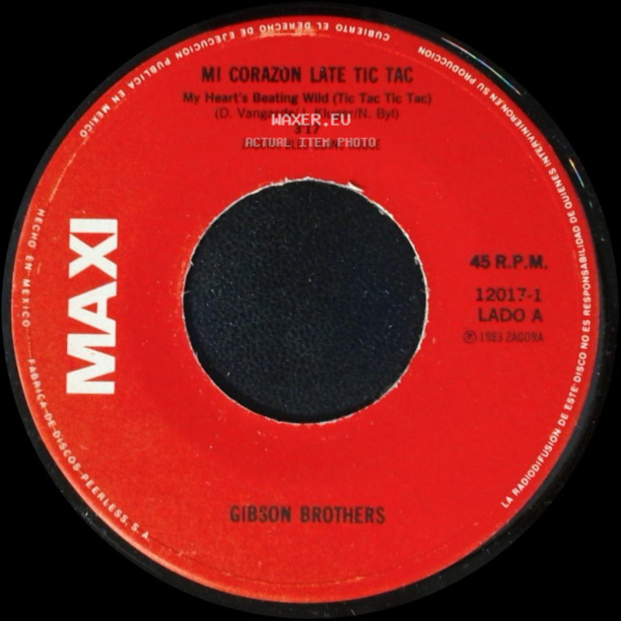 Gibson Brothers - Mi Corazon Late Tic Tac / Alegrate Y Baila / Come Alive And Dance side A