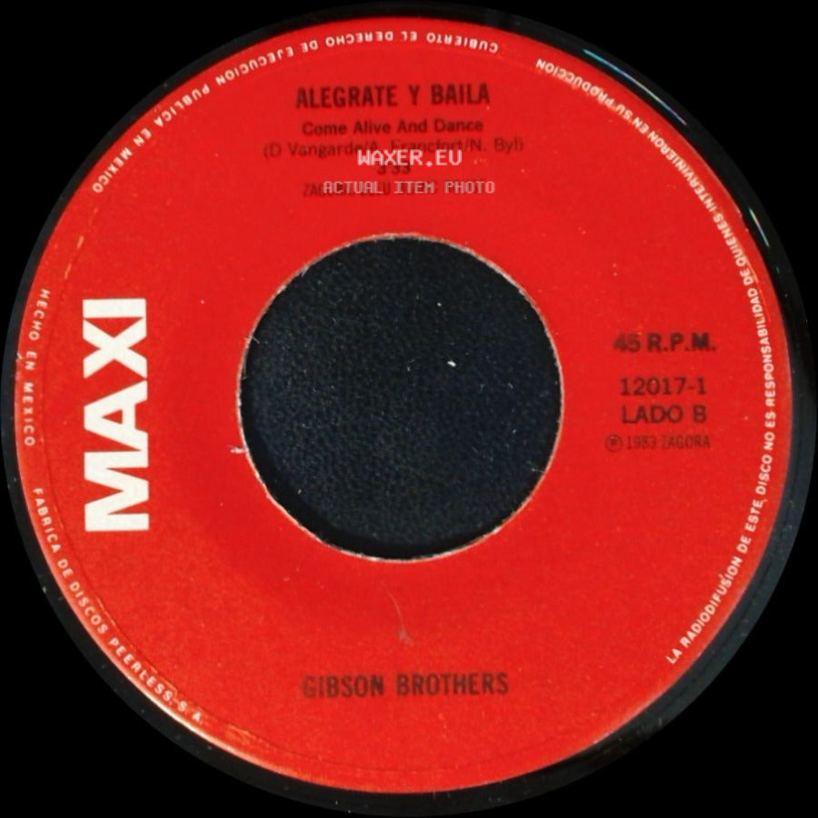 Gibson Brothers - Mi Corazon Late Tic Tac / Alegrate Y Baila / Come Alive And Dance side B