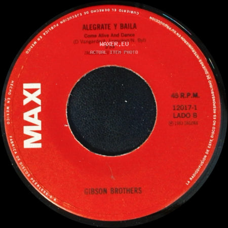 Gibson Brothers - Mi Corazon Late Tic Tac / Alegrate Y Baila / Come Alive And Dance side B