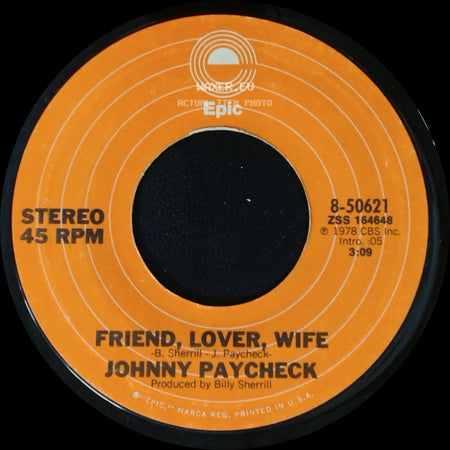 Johnny Paycheck - Friend, Lover, Wife / Leave It To Me side A