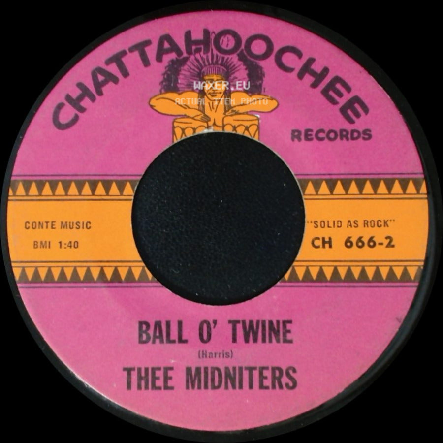 Thee Midniters - Land Of A Thousand Dances Part I / Ball O' Twine side B