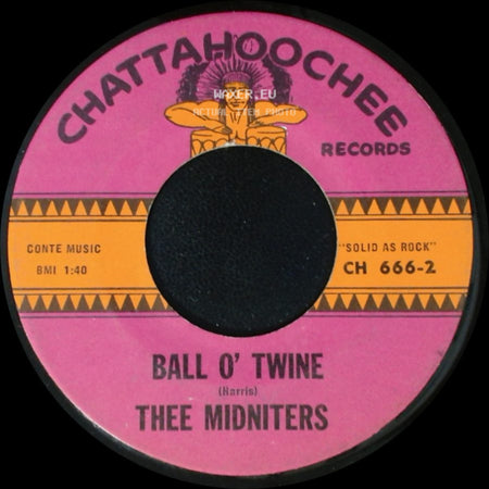 Thee Midniters - Land Of A Thousand Dances Part I / Ball O' Twine side B