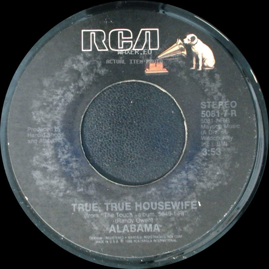 Alabama - "You've Got" The Touch / True, True Housewife side B