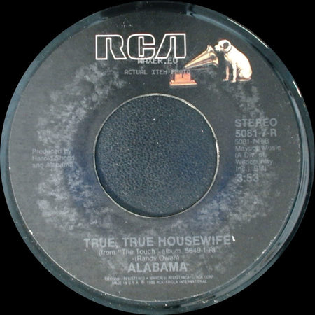 Alabama - "You've Got" The Touch / True, True Housewife side B