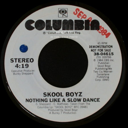 Skool Boyz - Nothing Like A Slow Dance / Nothing Like A Slow Dance side A