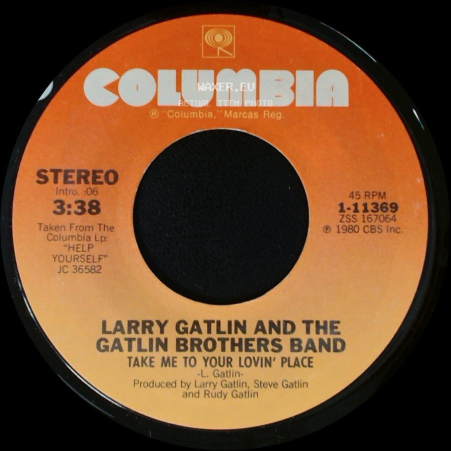Larry Gatlin And The Gatlin Brothers Band - Take Me To Your Lovin' Place / Straight To My Heart side A