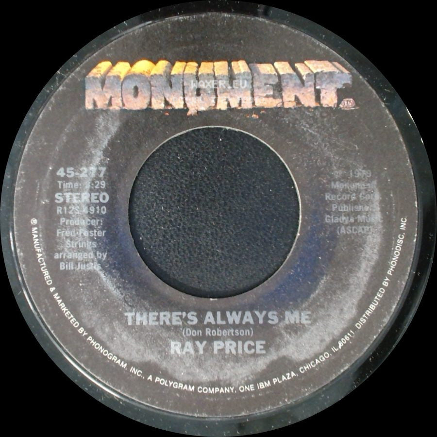 Ray Price - There's Always Me / If It's All The Same To You (I'll Be Leaving In The Morning) side A