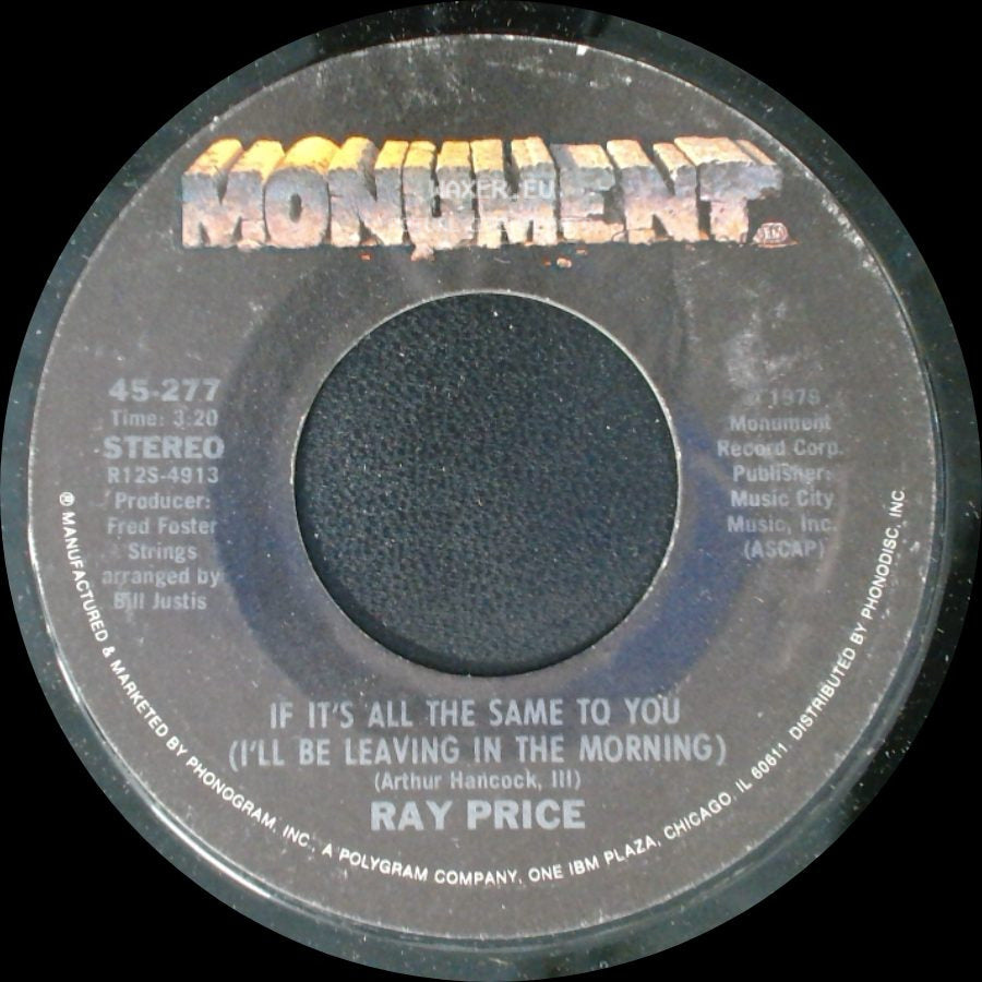 Ray Price - There's Always Me / If It's All The Same To You (I'll Be Leaving In The Morning) side B