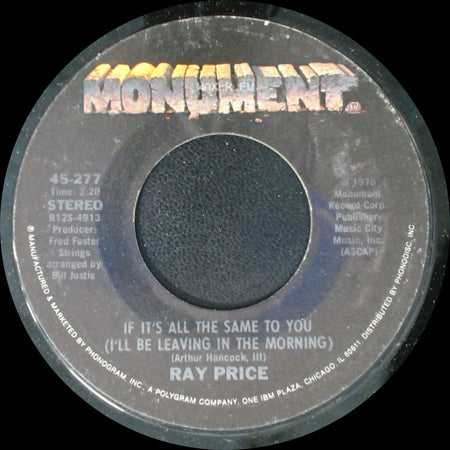 Ray Price - There's Always Me / If It's All The Same To You (I'll Be Leaving In The Morning) side B