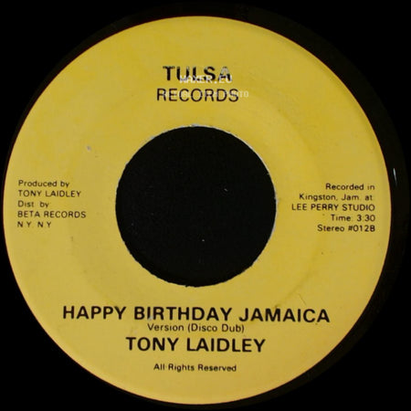 Tony Laidley - Happy Birthday Jamaica Version (Disco Dub) / Happy Birthday Jamaica side A