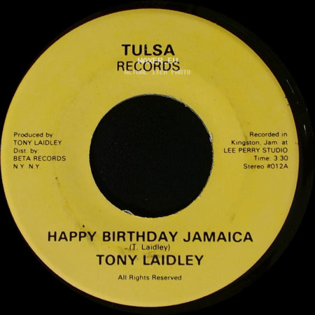 Tony Laidley - Happy Birthday Jamaica / Happy Birthday Jamaica side B