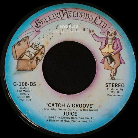 Juice - Catch A Groove / Feel Like Good Music side A