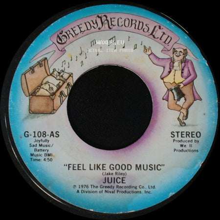 Juice - Catch A Groove / Feel Like Good Music side B