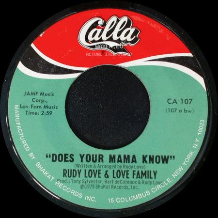 Rudy Love & Love Family - Does Your Mama Know / Housewife Blues side A