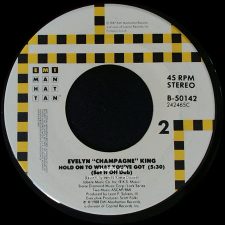 Evelyn "Champagne" King - Hold On To What You've Got (Set It Off Dub) / Hold On To What You've Got side A