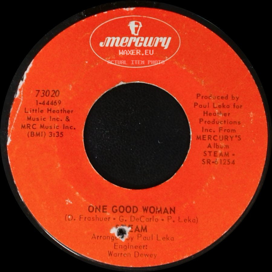 Steam - I've Gotta Make You Love Me / One Good Woman side B
