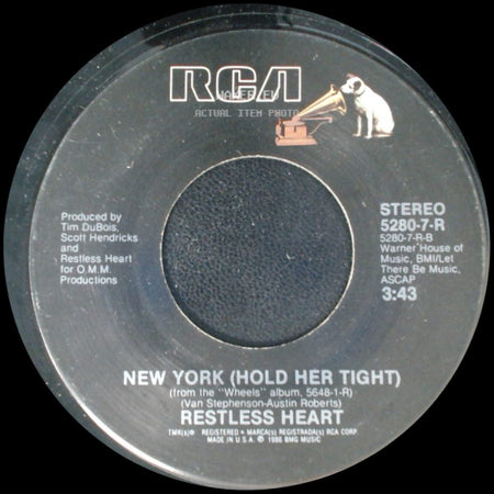 Restless Heart - New York (Hold Her Tight) / Wheels side A