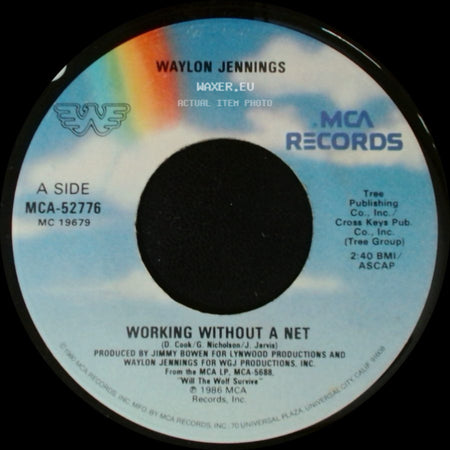 Waylon Jennings - Working Without A Net / They Ain't Got 'em All side A