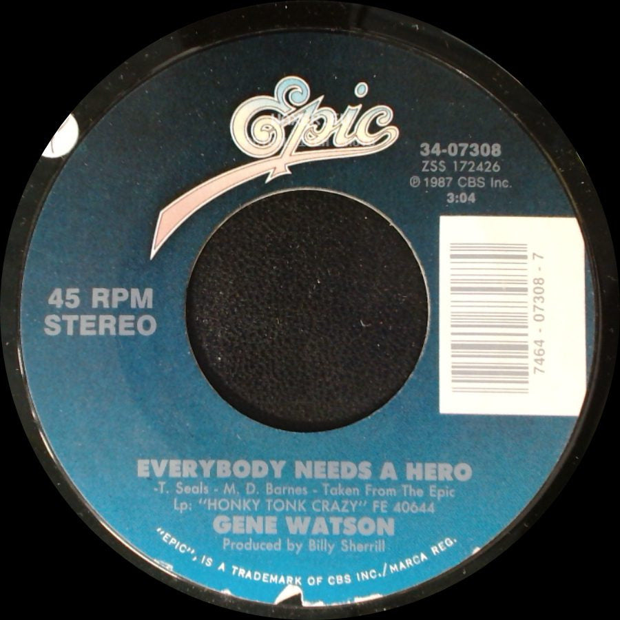 Gene Watson - When She Touches Me / Everybody Needs A Hero side B