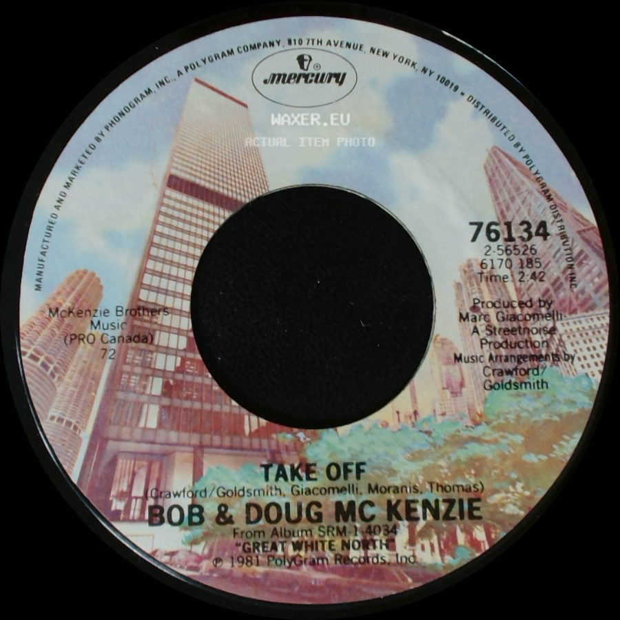 Bob & Doug Mc Kenzie - Take Off / Elron Mc Kenzie side A