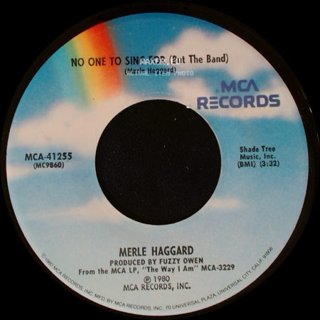 Merle Haggard - No One To Sing For (But The Band) / Misery And Gin side A