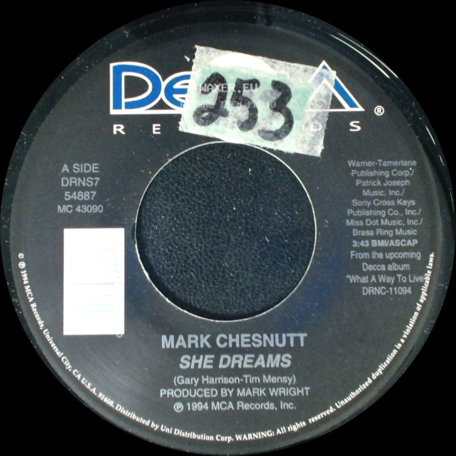 Mark Chesnutt - She Dreams / What A Way To Live side A