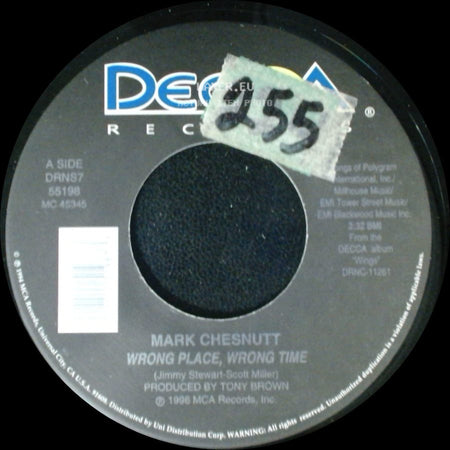 Mark Chesnutt - Wrong Place, Wrong Time / As The Honky Tonk Turns side A