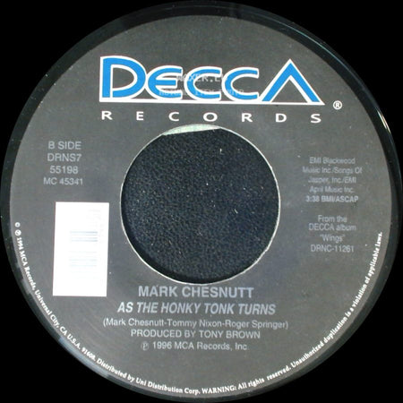 Mark Chesnutt - Wrong Place, Wrong Time / As The Honky Tonk Turns side B