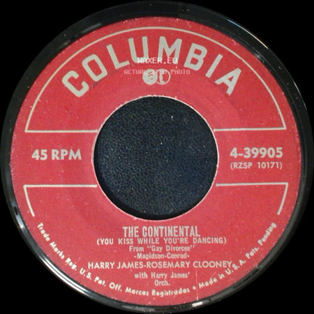 Harry James-Rosemary Clooney / Rosemary Clooney-Harry James - The Continental (You Kiss While You're Dancing) / You'll Never Know side A