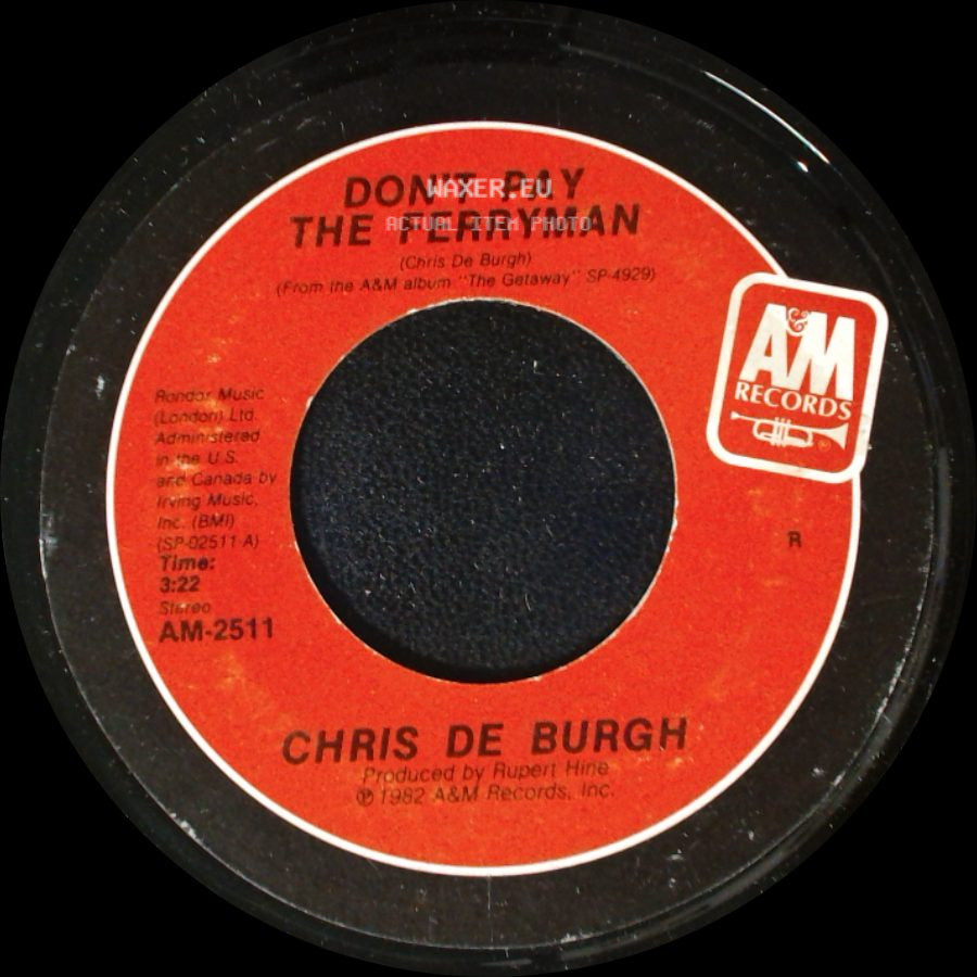 Chris De Burgh - Don't Pay The Ferryman / All The Love I Have Inside side A