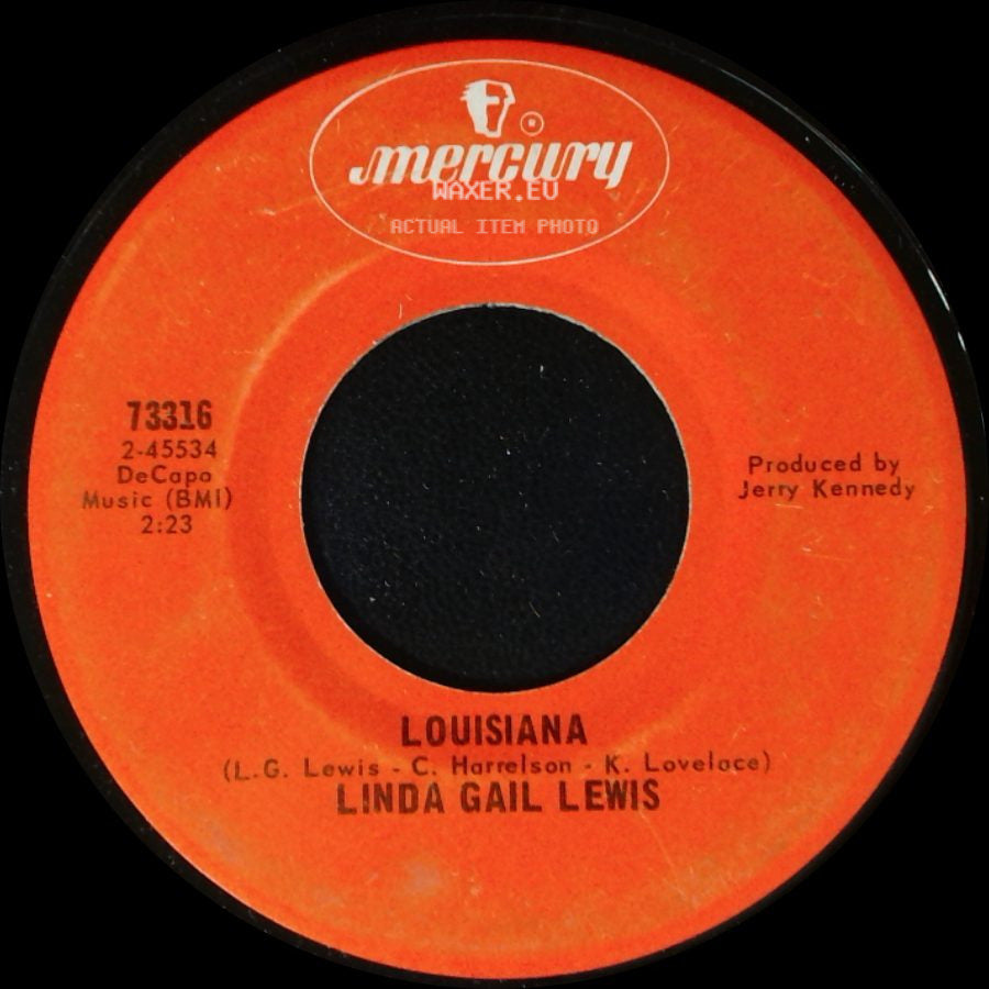 Linda Gail Lewis - Louisiana / Smile, Somebody Loves You side A