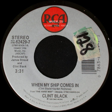 Clint Black - Buying Time / When My Ship Comes In side B