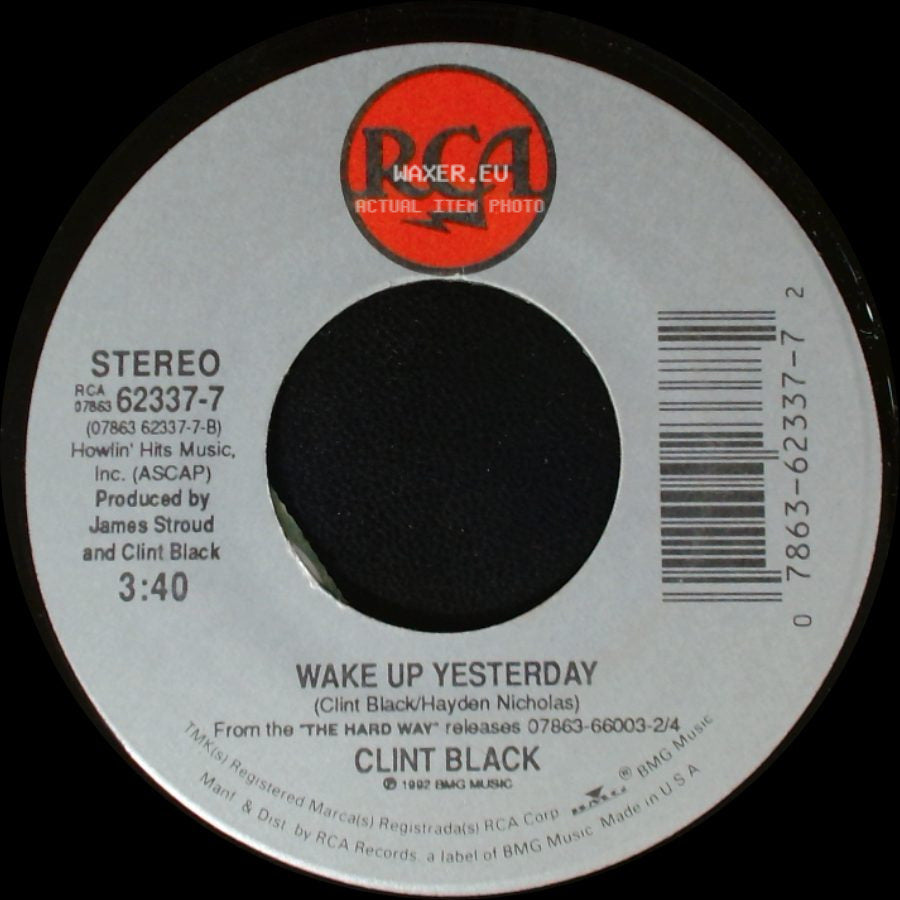 Clint Black - Burn One Down / Wake Up Yesterday side B