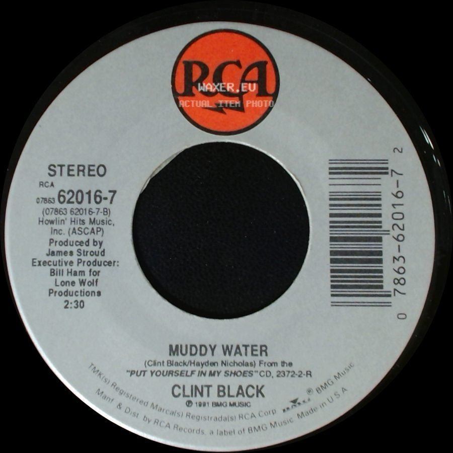 Clint Black - Muddy Water / Where Are You Now side A