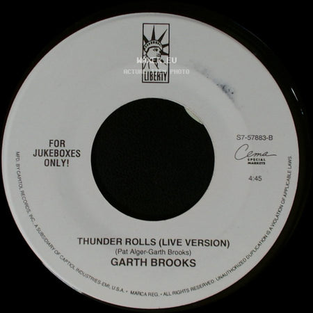 Garth Brooks - Friends In Low Places (Live Version) / Thunder Rolls (Live Version) side B