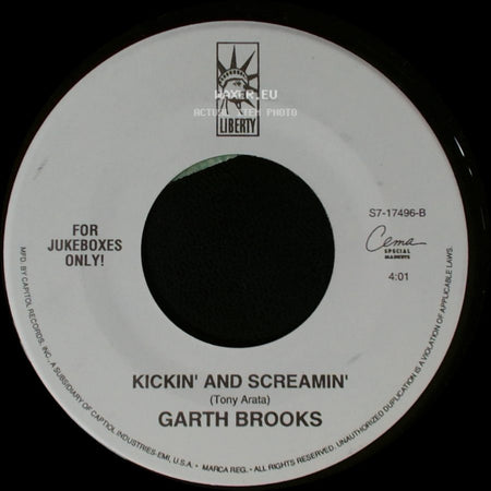 Garth Brooks - Ain't Going Down (Til The Sun Comes Up) / Kickin' And Screamin' side B