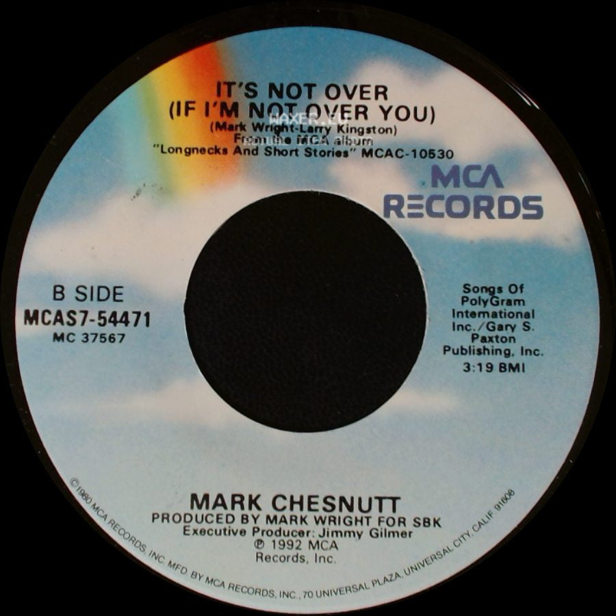 Mark Chesnutt - Bubba Shot The Jukepox / It's Not Over (If I'm Not Over You) side B