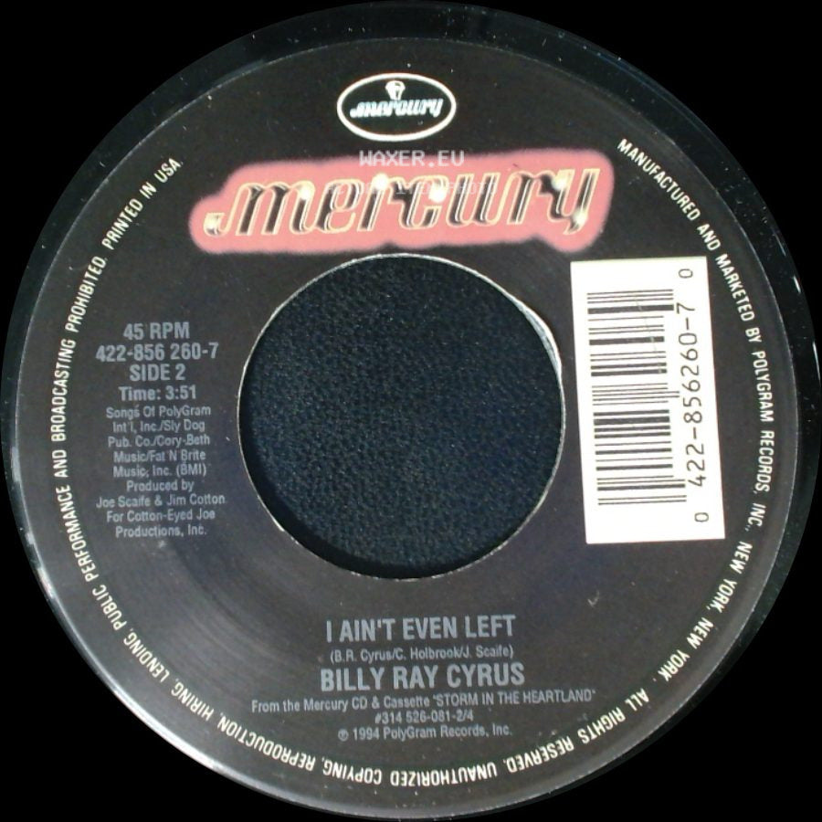 Billy Ray Cyrus - Storm In The Heartland / I Ain't Even Left side B