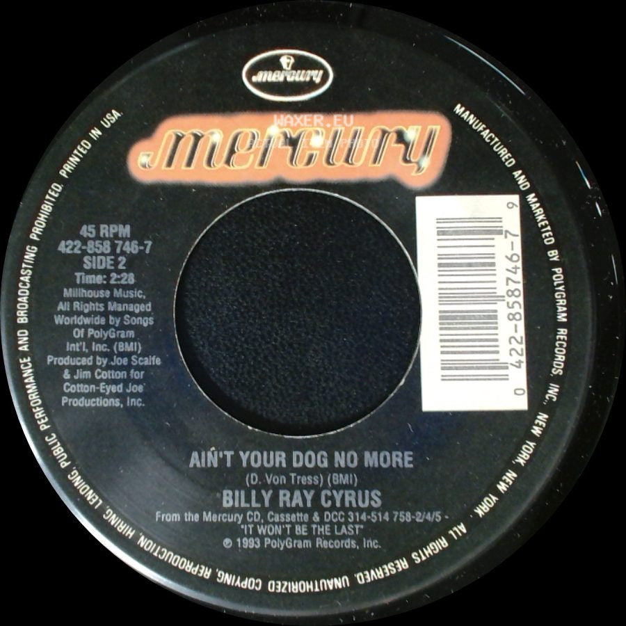 Billy Ray Cyrus - Talk Some / Ain't Your Dog No More side B