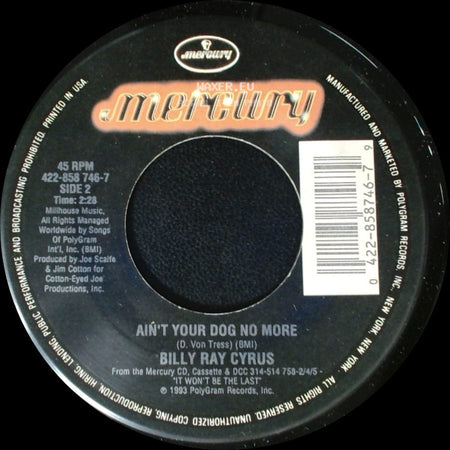 Billy Ray Cyrus - Talk Some / Ain't Your Dog No More side B