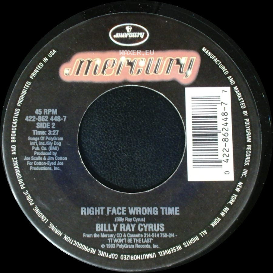 Billy Ray Cyrus - In The Heart Of A Woman / Right Face Wrong Time side B