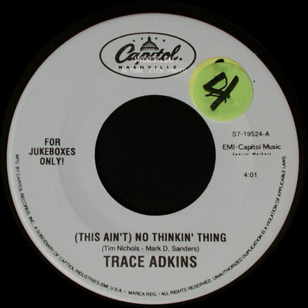 Trace Adkins - (This Ain't) No Thinkin' Thing / 634-5789 side A