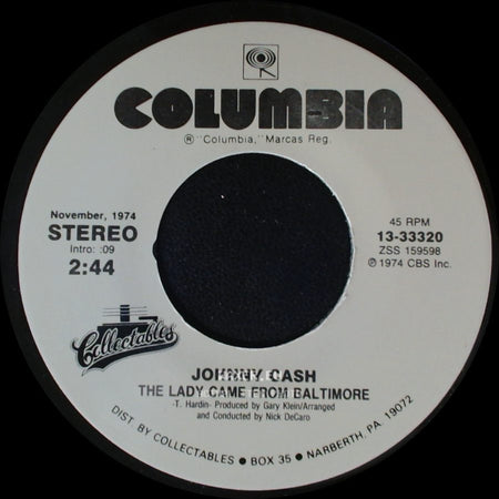 Johnny Cash And The Tennessee Three / Johnny Cash - One Piece At A Time / The Lady Came From Baltimore side B