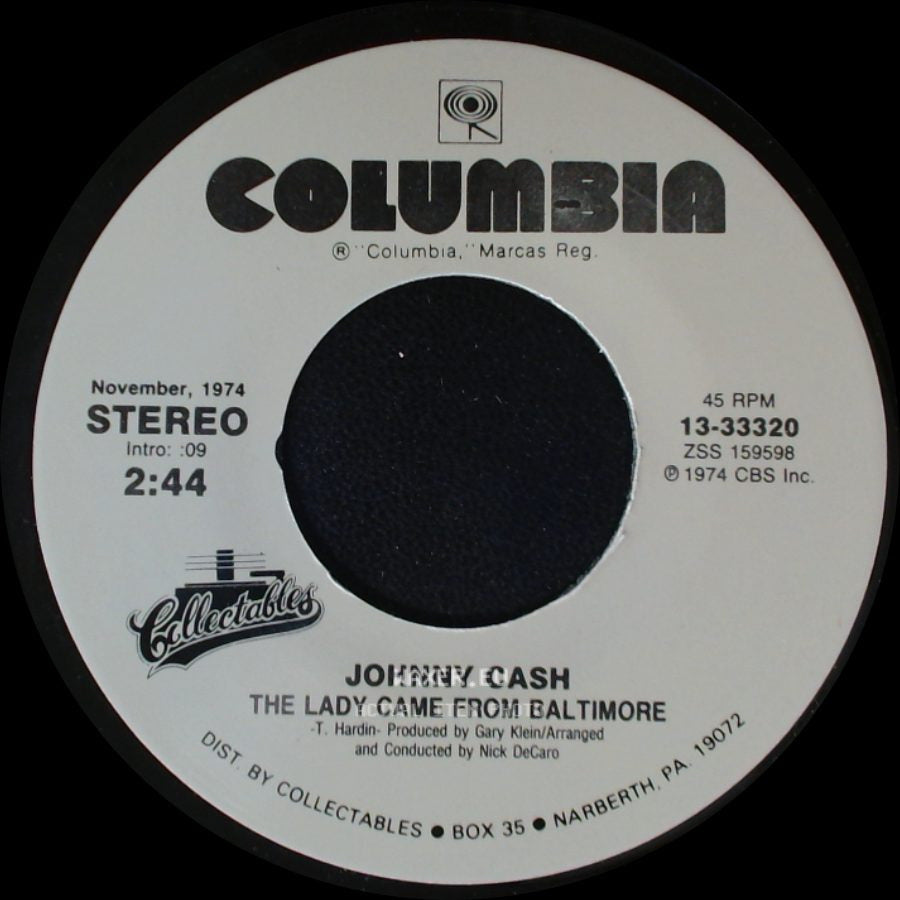 Johnny Cash And The Tennessee Three / Johnny Cash - One Piece At A Time / The Lady Came From Baltimore side B