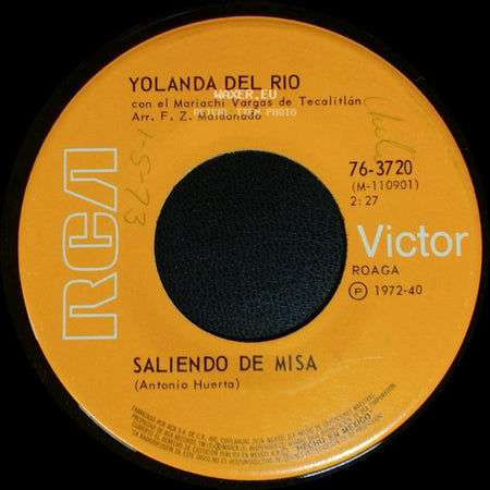 Yolanda Del Rio / Yolanda Del Rio Con El Mariachi Vargas De Tecalitlán - Amor A Lo Ranchero / Saliendo De Misa side B